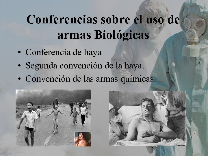 Conferencias sobre el uso de armas Biológicas • Conferencia de haya • Segunda convención