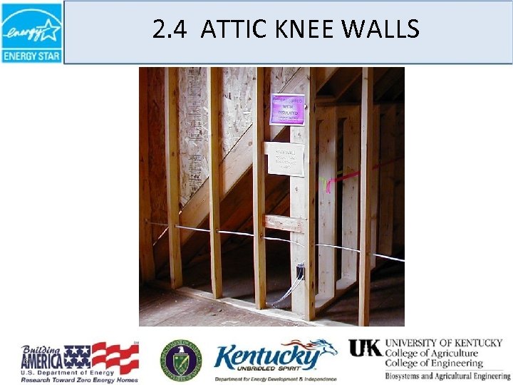 2. 4 ATTIC KNEE WALLS 61 