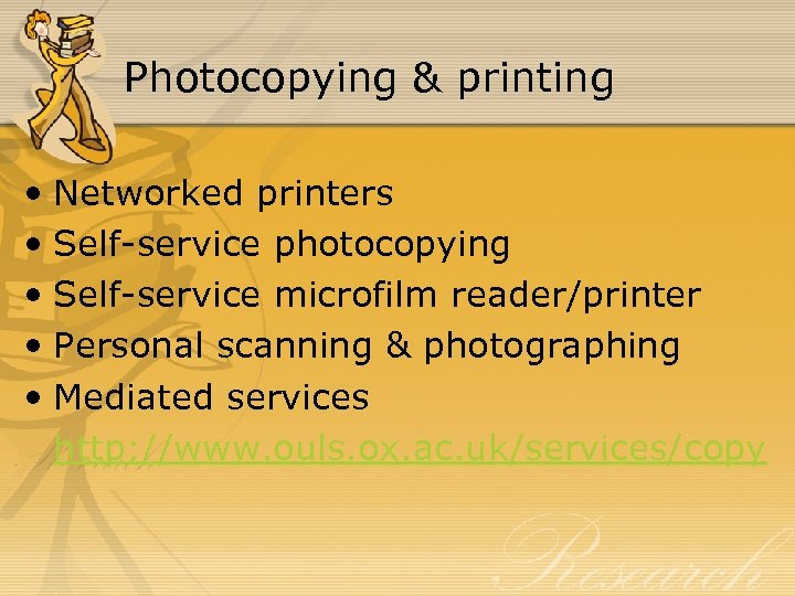 Photocopying & printing • Networked printers • Self-service photocopying • Self-service microfilm reader/printer •