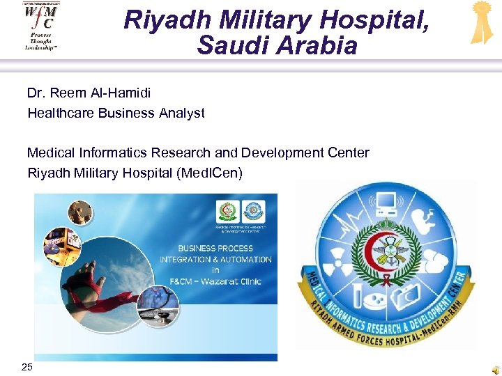 Riyadh Military Hospital, Saudi Arabia Dr. Reem Al-Hamidi Healthcare Business Analyst Medical Informatics Research
