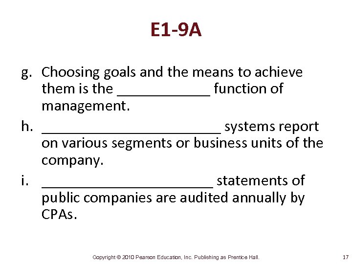E 1 -9 A g. Choosing goals and the means to achieve them is