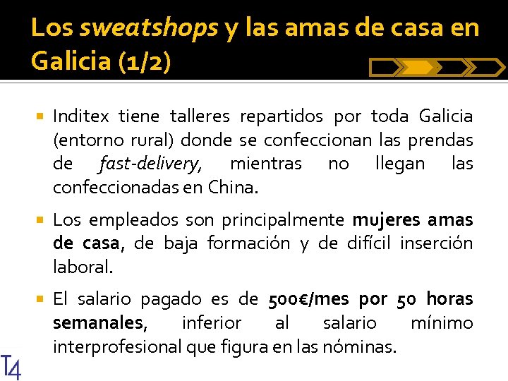 Los sweatshops y las amas de casa en Galicia (1/2) Inditex tiene talleres repartidos