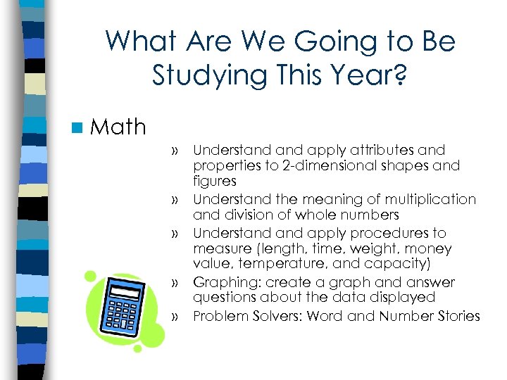 What Are We Going to Be Studying This Year? n Math » » »