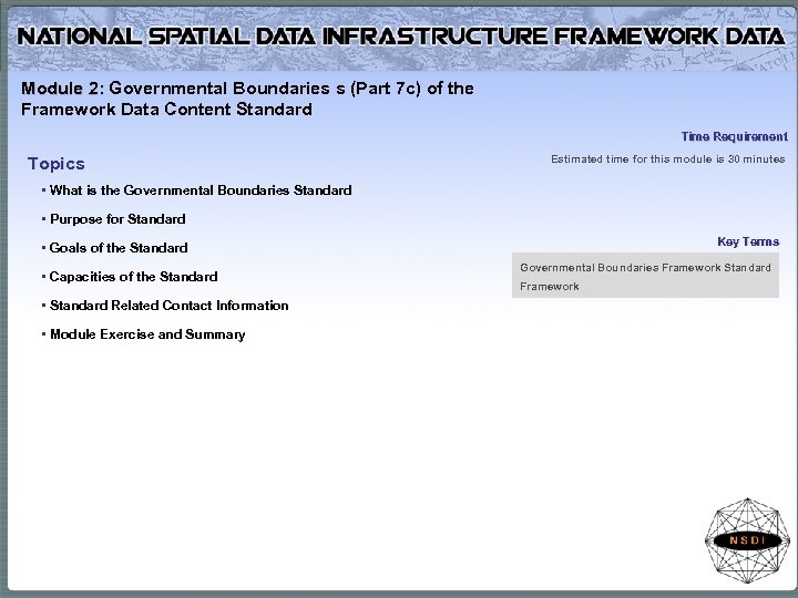 Module 2: Governmental Boundaries s (Part 7 c) of the Framework Data Content Standard