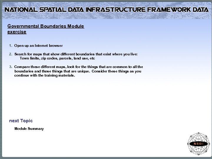 Governmental Boundaries Module exercise 1. Open up an Internet browser 2. Search for maps