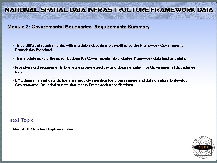 Module 3: Governmental Boundaries Requirements Summary • Three different requirements, with multiple subparts are