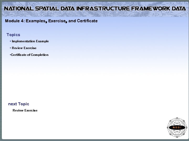 Module 4: Examples, Exercise, and Certificate Topics • Implementation Example • Review Exercise •