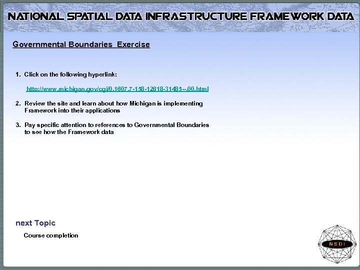 Governmental Boundaries Exercise 1. Click on the following hyperlink: http: //www. michigan. gov/cgi/0, 1607,