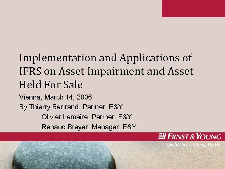 Implementation and Applications of IFRS on Asset Impairment and Asset Held For Sale Vienna,