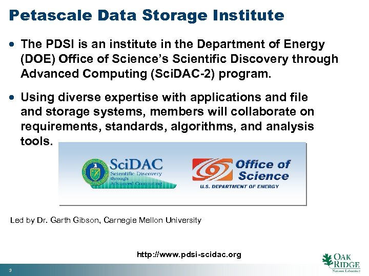 Petascale Data Storage Institute · The PDSI is an institute in the Department of
