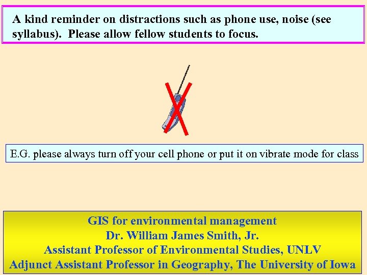 A kind reminder on distractions such as phone use, noise (see syllabus). Please allow