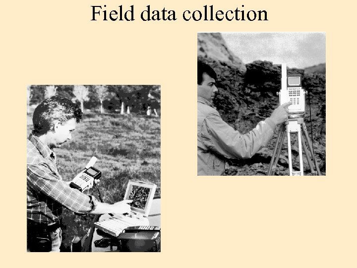 Field data collection 