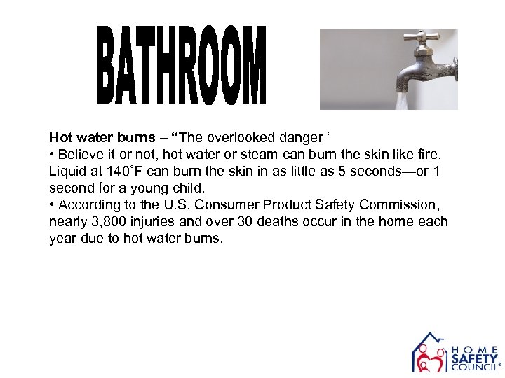 Hot water burns – “The overlooked danger ‘ • Believe it or not, hot