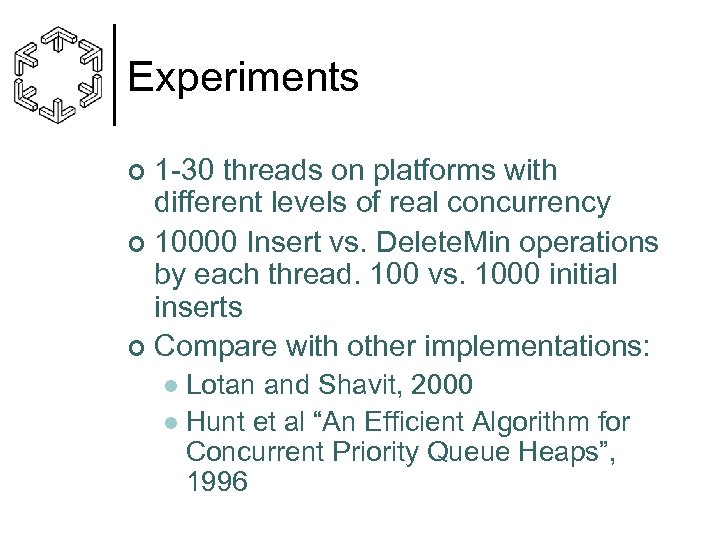 Experiments 1 -30 threads on platforms with different levels of real concurrency ¢ 10000