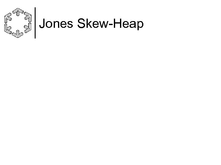 Jones Skew-Heap 