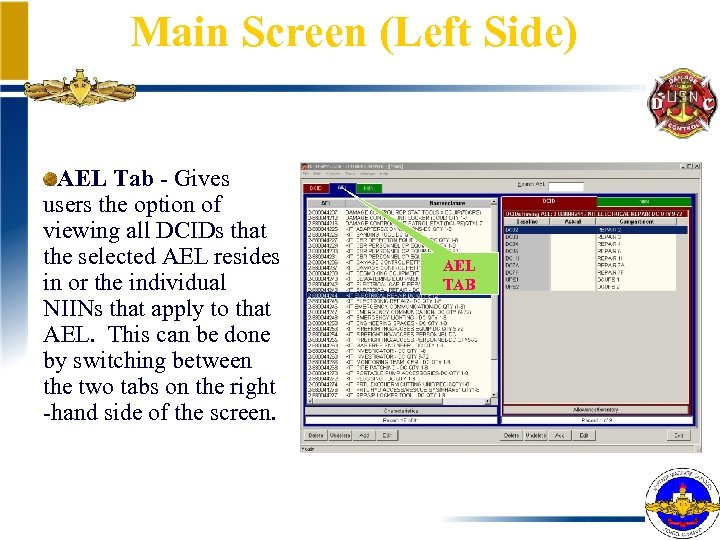 Main Screen (Left Side) AEL Tab - Gives users the option of viewing all