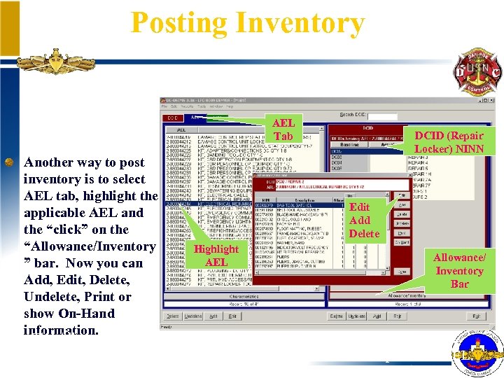 Posting Inventory AEL Tab DCID (Repair Locker) NINN Another way to post inventory is