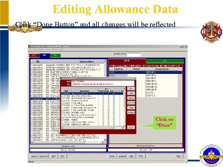 Editing Allowance Data Click “Done Button” and all changes will be reflected Click on