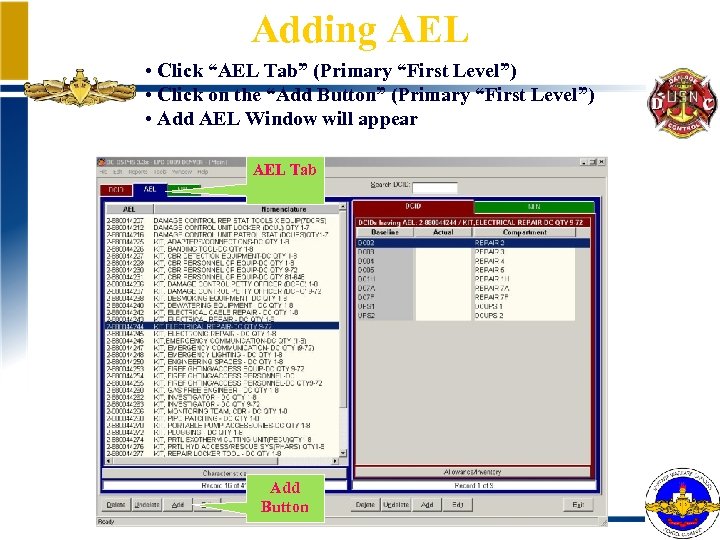 Adding AEL • Click “AEL Tab” (Primary “First Level”) • Click on the “Add