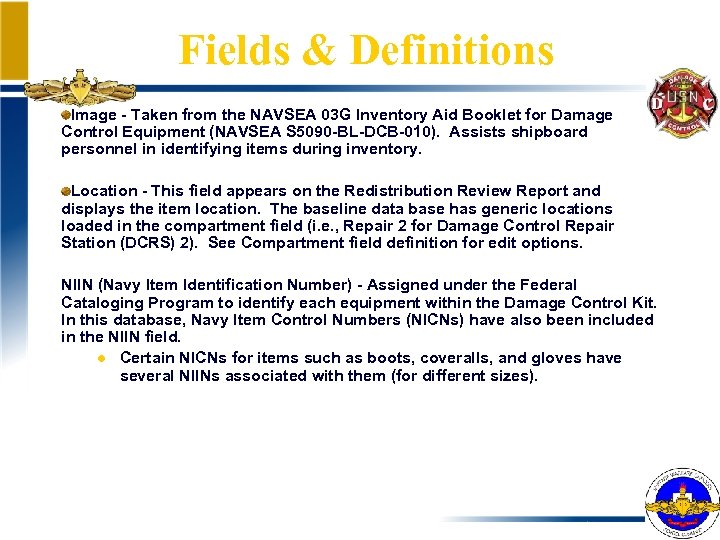 Fields & Definitions Image - Taken from the NAVSEA 03 G Inventory Aid Booklet