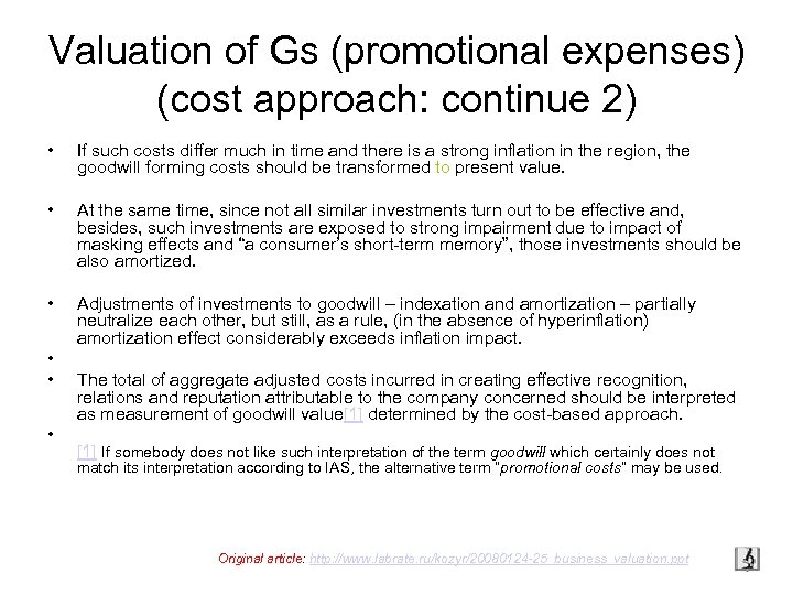 Valuation of Gs (promotional expenses) (cost approach: continue 2) • If such costs differ