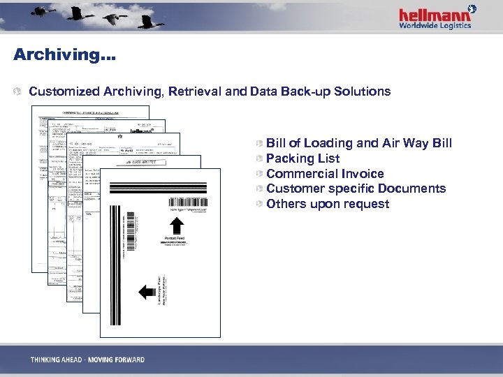Archiving… Customized Archiving, Retrieval and Data Back-up Solutions Bill of Loading and Air Way