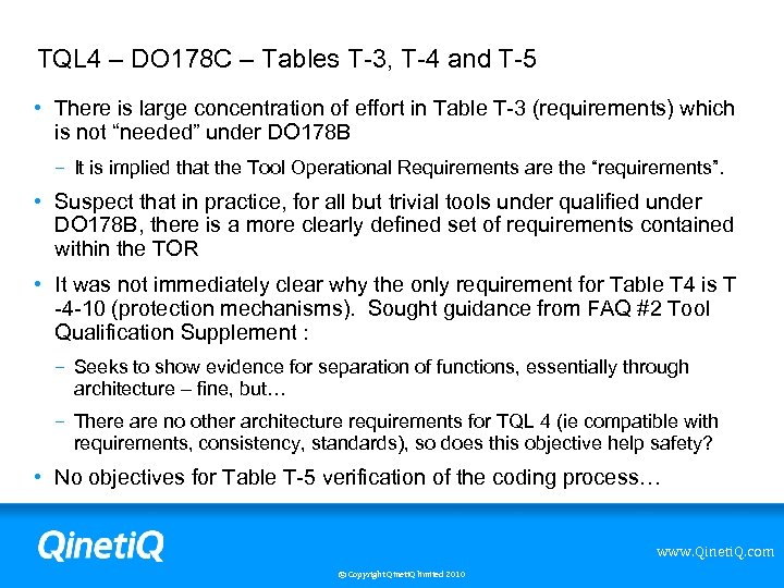 TQL 4 – DO 178 C – Tables T-3, T-4 and T-5 • There