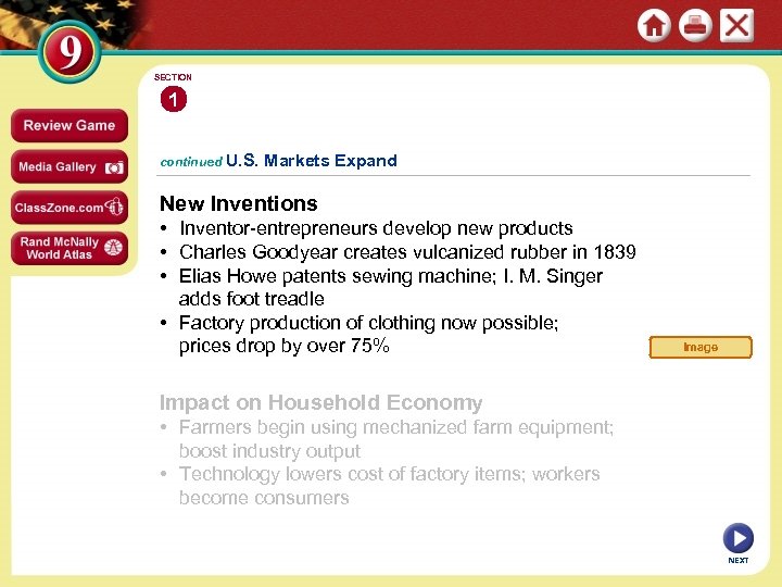 SECTION 1 continued U. S. Markets Expand New Inventions • Inventor-entrepreneurs develop new products