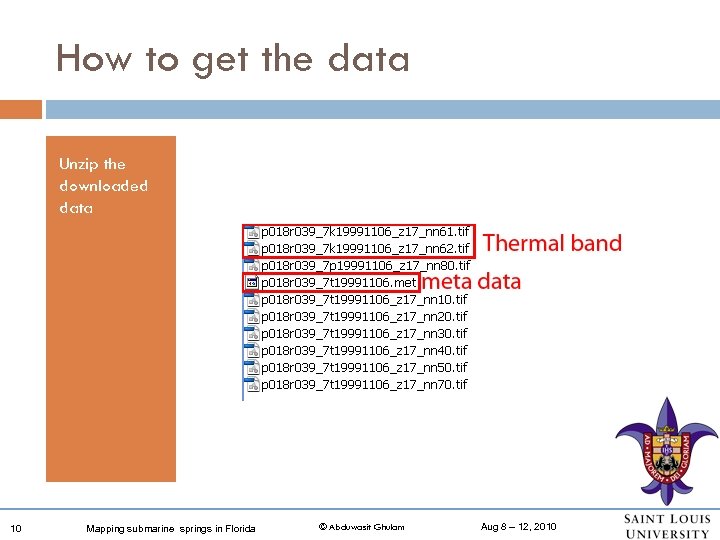 How to get the data Unzip the downloaded data 10 Mapping submarine springs in