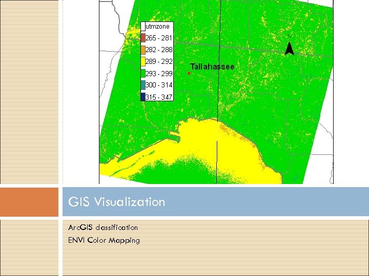 GIS Visualization Arc. GIS classification ENVI Color Mapping 