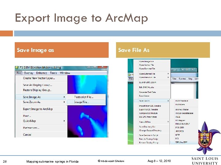 Export Image to Arc. Map Save Image as 28 Mapping submarine springs in Florida
