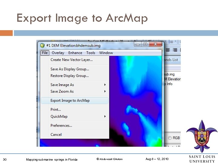 Export Image to Arc. Map 30 Mapping submarine springs in Florida © Abduwasit Ghulam
