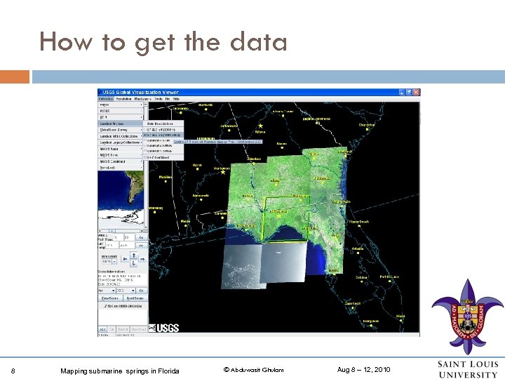 How to get the data 8 Mapping submarine springs in Florida © Abduwasit Ghulam