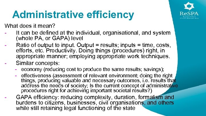 Administrative efficiency What does it mean? It can be defined at the individual, organisational,