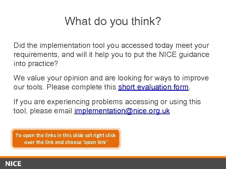 What do you think? Did the implementation tool you accessed today meet your requirements,