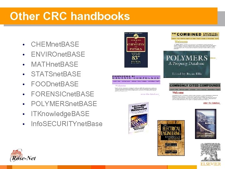 Other CRC handbooks • • • CHEMnet. BASE ENVIROnet. BASE MATHnet. BASE STATSnet. BASE