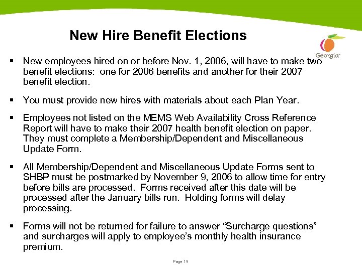 New Hire Benefit Elections § New employees hired on or before Nov. 1, 2006,