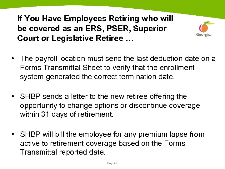 If You Have Employees Retiring who will be covered as an ERS, PSER, Superior