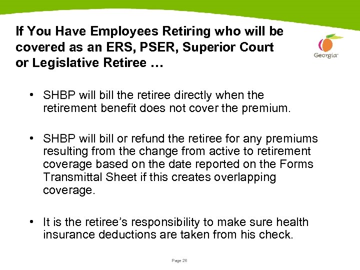 If You Have Employees Retiring who will be covered as an ERS, PSER, Superior