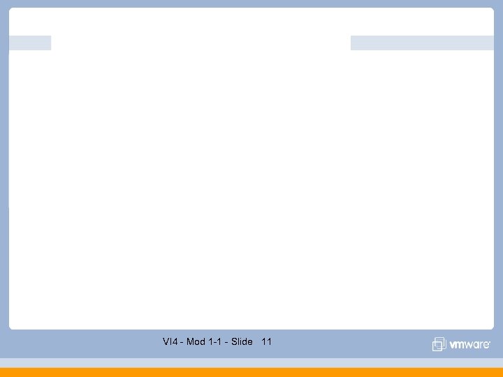 VI 4 - Mod 1 -1 - Slide 11 