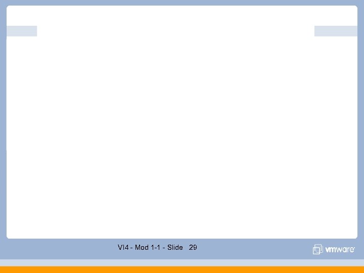 VI 4 - Mod 1 -1 - Slide 29 