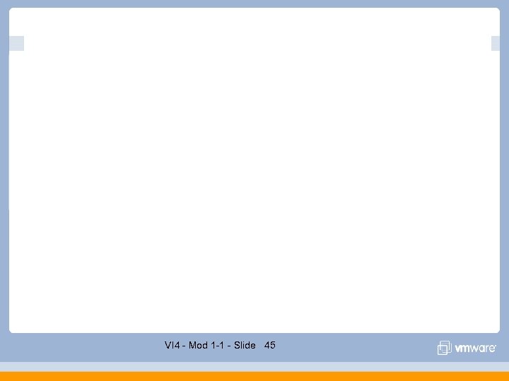 VI 4 - Mod 1 -1 - Slide 45 