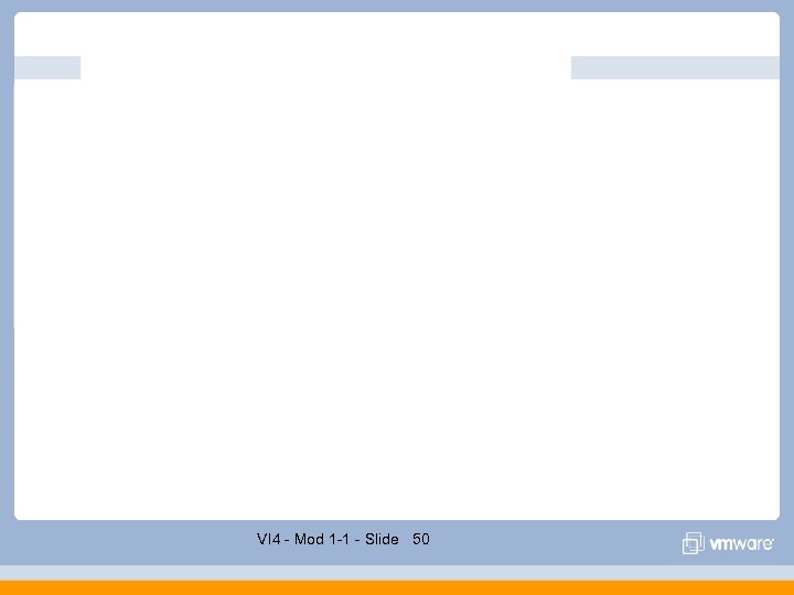 VI 4 - Mod 1 -1 - Slide 50 