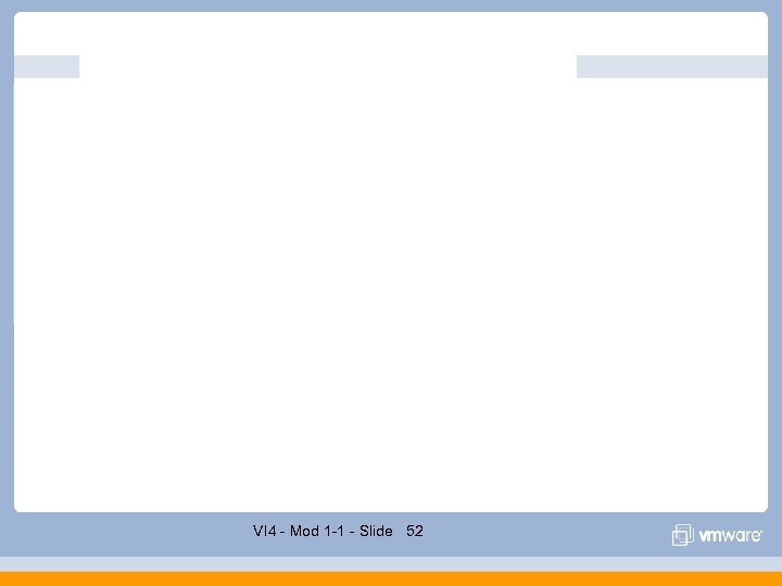 VI 4 - Mod 1 -1 - Slide 52 