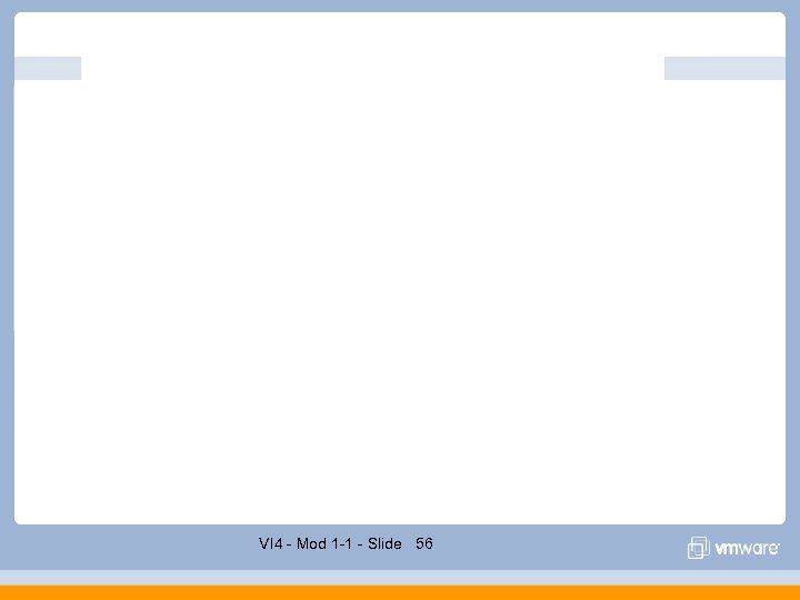 VI 4 - Mod 1 -1 - Slide 56 