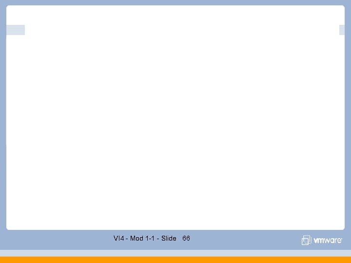 VI 4 - Mod 1 -1 - Slide 66 