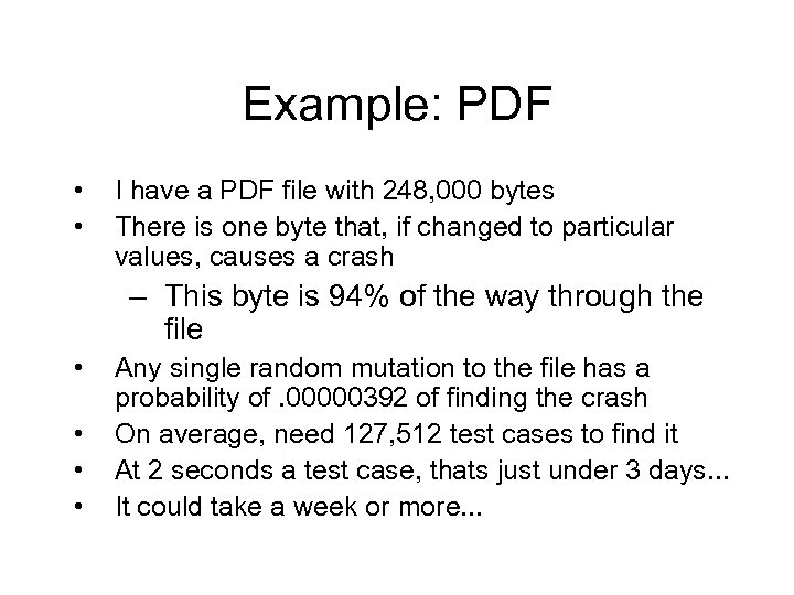 Example: PDF • • I have a PDF file with 248, 000 bytes There