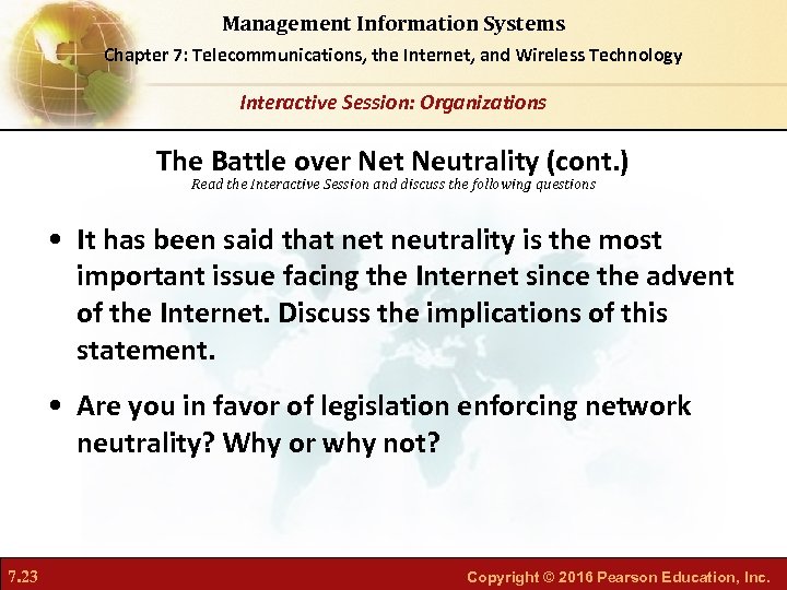 Management Information Systems Chapter 7: Telecommunications, the Internet, and Wireless Technology Interactive Session: Organizations