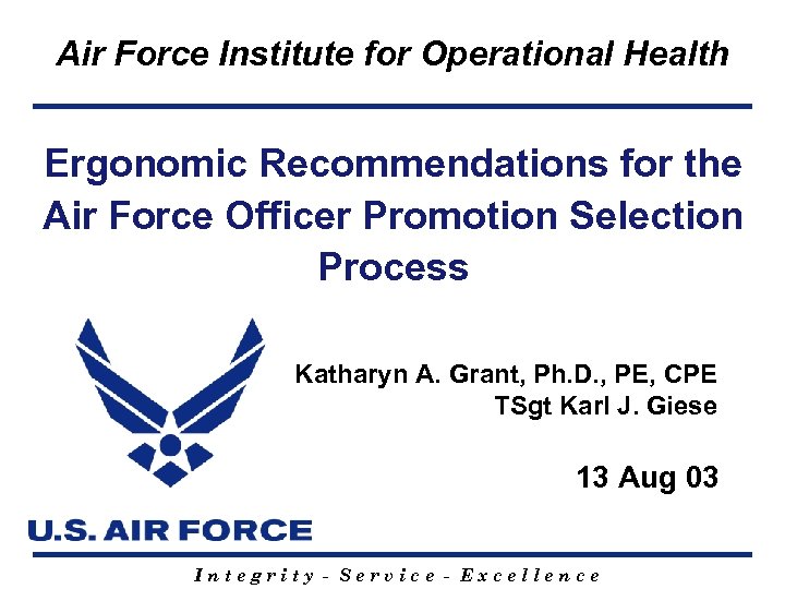 Air Force Institute for Operational Health Ergonomic Recommendations for the Air Force Officer Promotion