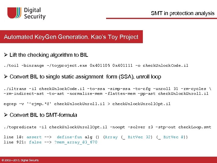 SMT in protection analysis Automated Key. Generation. Kao’s Toy Project Ø Lift the checking